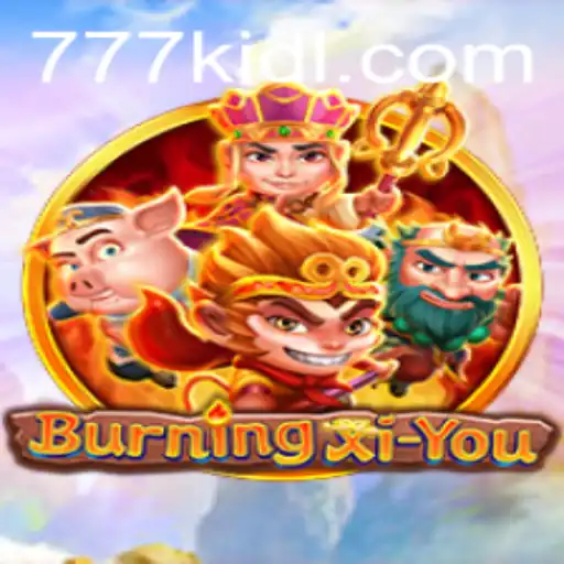 Explore the World of BurningXiYou: A Journey into Adventure and Strategy