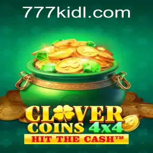 CloverCoins4x4: The Ultimate Gaming Adventure for 777kid Enthusiasts